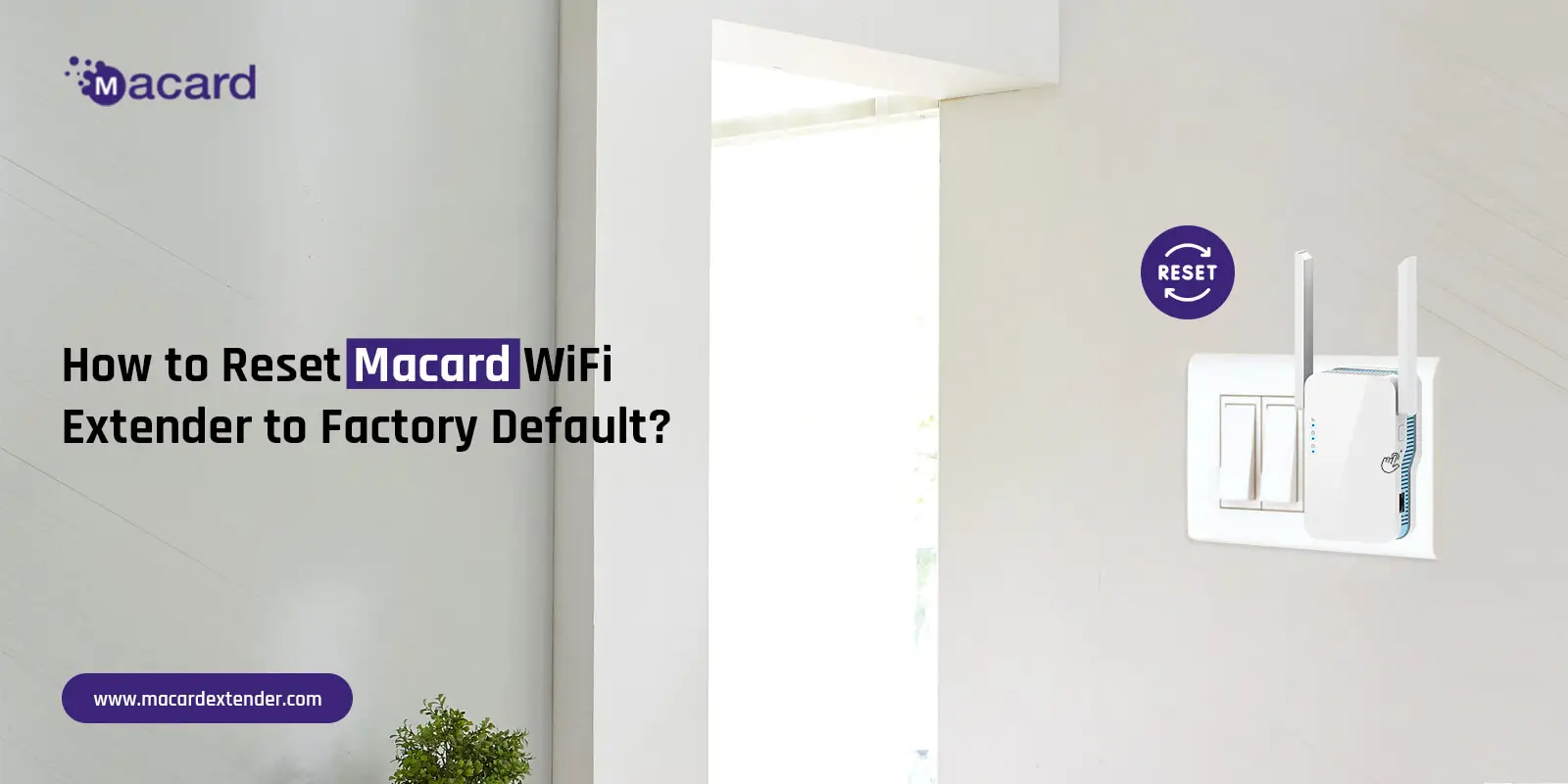 Reset Macard Extender